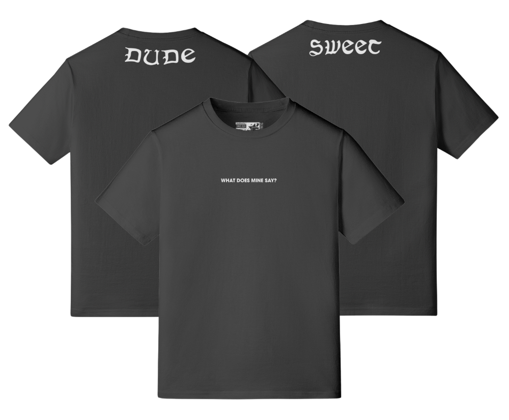 What does mine say? | Classic Fit Crew Neck | White Text